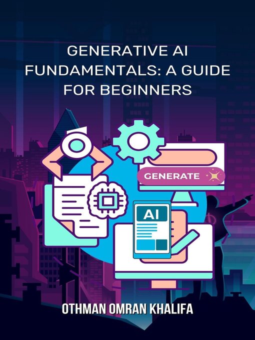 Title details for Generative AI Fundamentals by Othman Omran Khalifa - Wait list